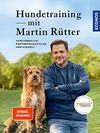 Hundetraining mit Martin Rütter: verständlich, partnerschaftlich, individuell